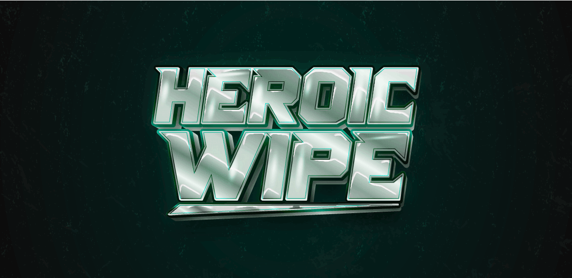 Heroic Wipe Banner